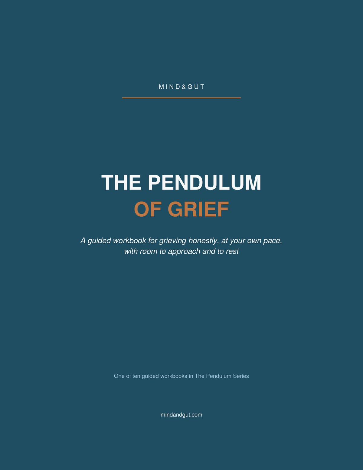 Front cover of the workbook 'The Pendulum of Grief' by Mind & Gut, featuring a solid dark teal background with white and orange text.